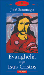 Evanghelia dupa Isus Cristos – Jose Saramago