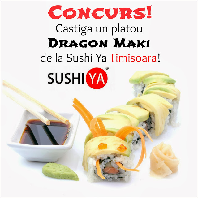 Concurs Sushi Ya – Timisoara